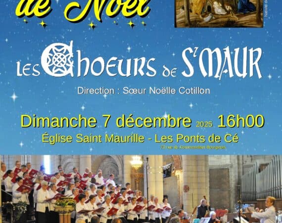 Concert de Noël 2025 le 7 décembre 2025 à 16h00 en l'église St Maurille des Ponts de Cé